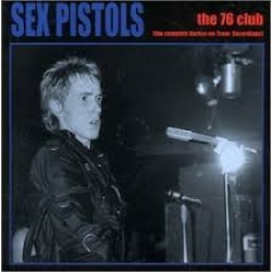 Sex Pistols - 76 Club / 2CD